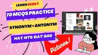 70 Synonym + Antonym MCQs Practice for HAT| NTS| GAT| PTS| GRE