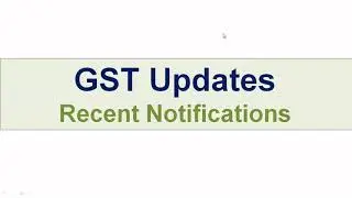 GST Latest Updates in Tamil || #GSTinTamil #GSTUpdatesinTamil #LearnGST