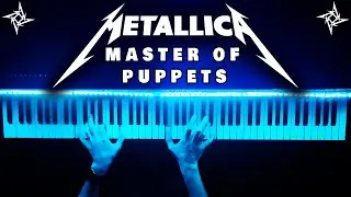 Metallica - Master Of Puppets (Piano Cover)
