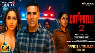 Cuttputlli 2 Trailer | Akshay Kumar Movies | Rakul Preet Singh | Hindi Movie | Cuttputlli 2 Teaser