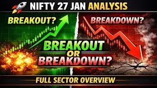 🚀 Nifty 27 Jan Analysis | Breakout or Breakdown? 🔥 Full Sector Overview