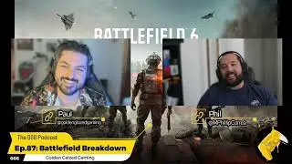 The GGG Podcast Ep.87: Battlefield Breakdown #gaming #podcast