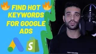 How To Do KEYWORD Research For Google Ads (Find HOT Keywords For Shopify Dropshipping)