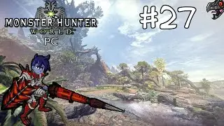 Monster Hunter World на ПК | Часть 27