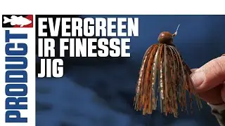 Evergreen IR Finesse Jig with Cody Meyer