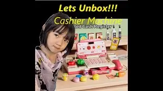 Machine cashier toys unboxing