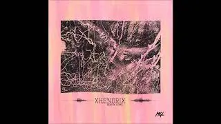 XhendriX - SESI&Oacute;N CDMX (2018) [Full Album]