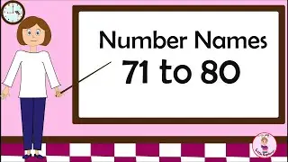 Numbers names 71 to 80 | Spellings of Numbers 71 to 80 | Numbers Name for kids | Numbers in Words