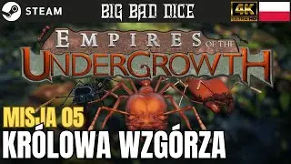 Kr&oacute;lowa Wzg&oacute;rza - Empires of the Undergrowth - Misja 05