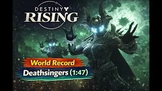World Record Deathsingers (1:47) | Destiny Rising