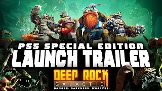 Deep Rock Galactic: Special Edition Launch Trailer | PS5