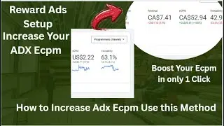 How to Increase Adx Ecpm - Setup Reward Ads || Boost Your Adx Ecpm - Increase Adx Ecpm