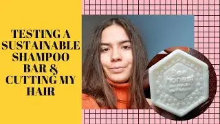 testing a shampoo bar - sustainable & low-waste | Elin