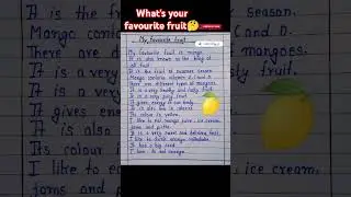 My favorite fruit Essay in english Essay on my favourite fruit #shorts #ytshorts