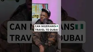 Can you travel to Dubai with a NIGERIAN PASSPORT 🇳🇬