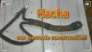 DIY Como hacer HACHA con HIERRO de construcción.