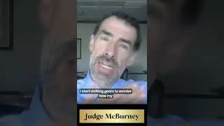 How to let the difficult things go (Judge McBurney)