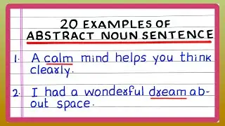 20 Abstract Noun Sentences | Abstract Noun Sentences | 20 Examples of Abstract Noun Sentences