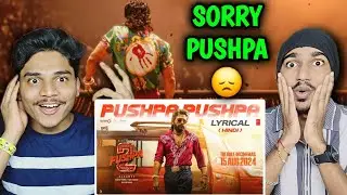 PUSHPA PUSHPA (Lyrical)-Pushpa 2 The Rule | REACTION | Allu Arjun |