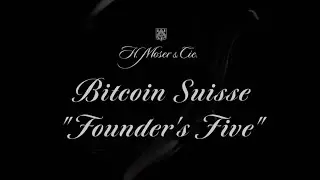 Founder's Five - Moser & cie Custom Bitcoin Suisse Endeavour