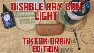 How to Disable Ray Ban Meta LED Light (TikTok brain edition)