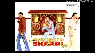 Mere Yaar Ki Shaadi Hai (Title Song) - Superhit ∆ Love Original Song HD