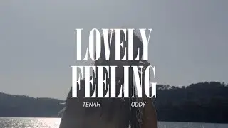 Tenah - Lovely Feeling ft. Oddy (Visualizer)