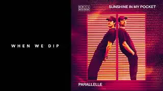 Premiere: Parallelle - Sunshine In My Pocket (Sunrise Version) [DGTL Records]