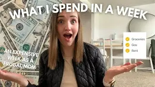 The Frugal Diaries: What I Spend in a Week as a 26 year old mom! | Low income living