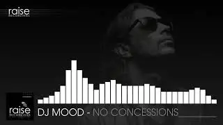 DJ Mood - No Concessions (Techno / Driving | Raise Recordings)