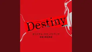 Destiny