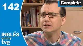 Episode 142: Complete | Inglés Online TVE