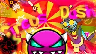 Geometry Dash - CIRCUS DASH😈(💯%)(Medium Demon)(by-MCAASJ)(#154 Demon)