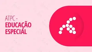 08/02/22 - Instrução CGEB - Avaliação Inicial dos estudantes com deficiência Intelectual - Parte I