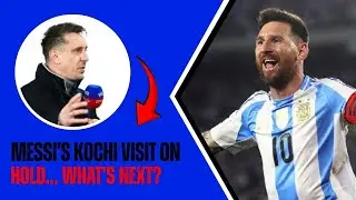 Is Lionel Messi's Kochi Visit CANCELED Forever