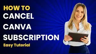 How to Cancel Canva Subscription 🛑💳