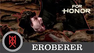 Ganz geschmeidige Klatsche - FOR HONOR // EROBERER