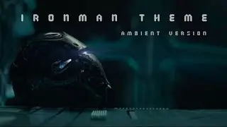 Iron Man Ambient Theme &ndash; A Tribute to Tony Stark | 1 Hour Emotional Lofi Mix