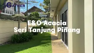 E&O Seri Tanjung Pianang Acacia 3 Storey Semi-D House Nearby Straits Quay