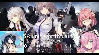 Counter Side: SR unit you should raise/get on global.