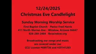 12/24/2025 Christmas Eve Candlelight Service