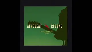 Afrobeat / Reggae Sample Pack