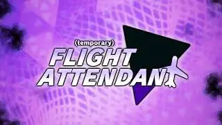 Victory! Comedy & Tragedy - Temporary Flight Attendant