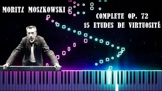 Moritz Moszkowski Complete Op. 72 