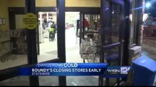 Roundys grocery stores to close early during frigid weather