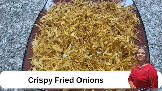 Crispy Fried Onions - Sousa's Kitchen