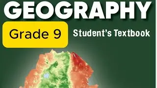 Grade 9 Geography Unit 1_Lesson 8: Landforms in Ethiopia: Western Highlands and Associated Lowlands