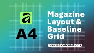 Макет страницы журнала формата А4, макет в Affinity Canva, поля, направляющие и расчет базовой се...