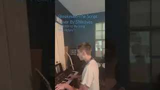 Breakeven-The Script, Cover By 51Wolves, #thescript #breakeven #coversong #pianocover #piano #music