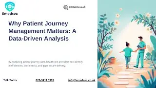 Why Patient Journey Management Matters: A Data-Driven Analysis |Virtual Secretary | Emedsec